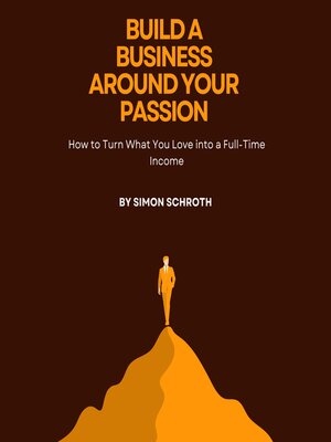cover image of Build a Business Around Your Passion